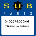Subaru Trim Pnl Ay Apronr 94027FG020MG, New Genuine Oem Part. Fixed Price $192.56.