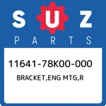 11641-78K00-000 Suzuki Bracket,eng Mtg,r 1164178K00000, New Genuine Oem Part. Fixed Price $118.79.