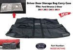 2021-2024 Ford Bronco Door Driver Left Storage Bag Carry Case M2DZ10C744G. Fixed Price $150.00.