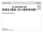 Genuine Bmw Rear Window Shelf 51-49-8-081-723 New. Fixed Price $493.83.